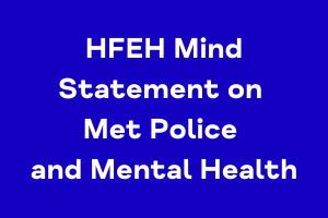 HFEH Mind Statement on Met Police and Mental Health